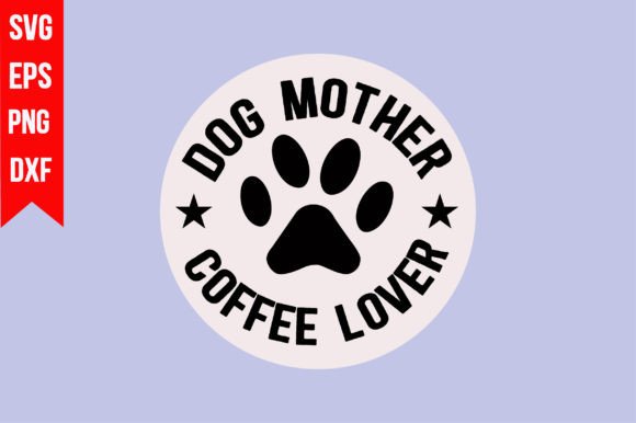 Dog Mother Coffee Lover Graphics T-Shirt Designs Review