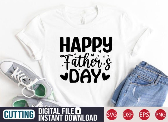 Happy Father s Day SVG: Graphics & T-Shirt Designs Review