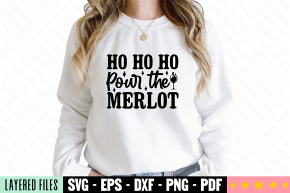 HOHOHO Pour the Merlot SVG for T-Shirt Graphics