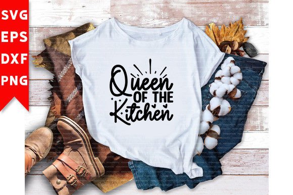 Queen of the Kitchen SVG Craft Graphics and T-Shirt Designs Review